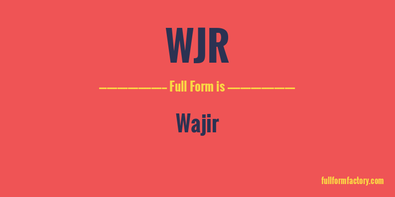 wjr-full-form