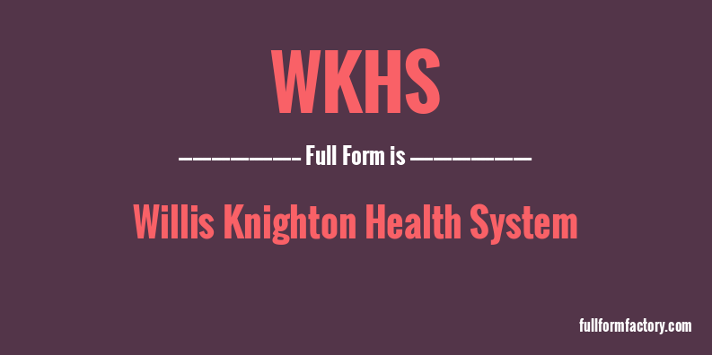 wkhs-full-form