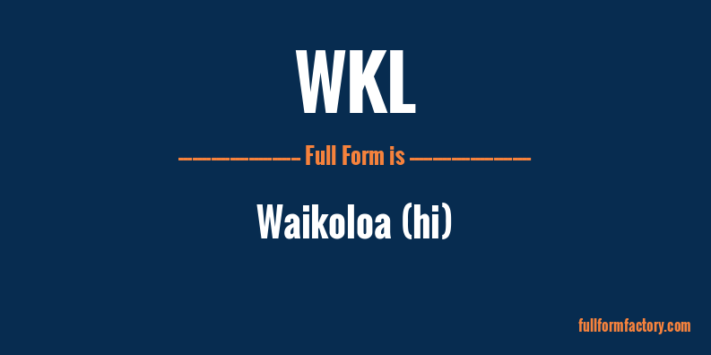 wkl-full-form