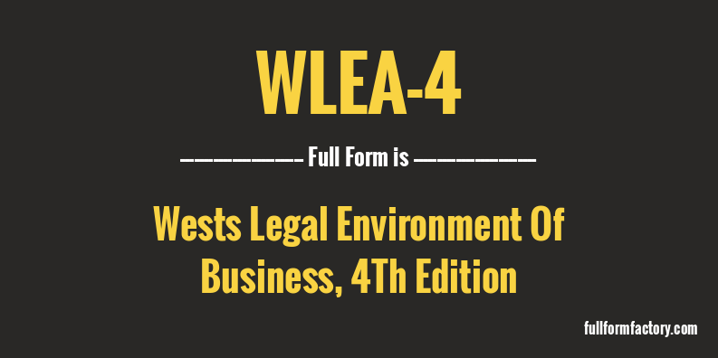 wlea-4-full-form