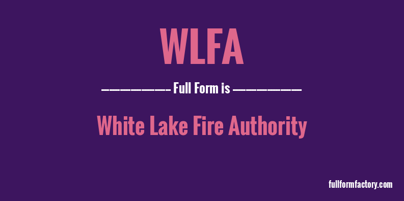 wlfa-full-form