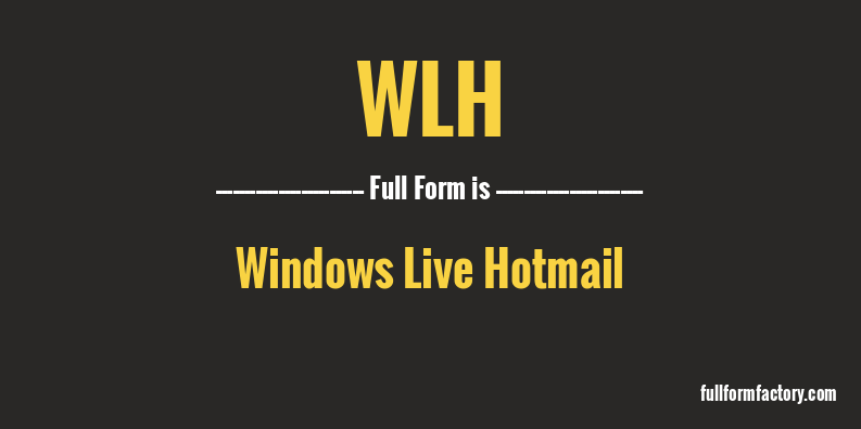 wlh-full-form