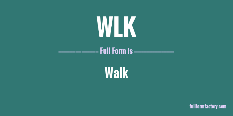wlk-full-form