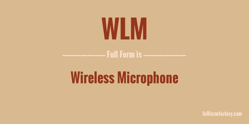 wlm-full-form