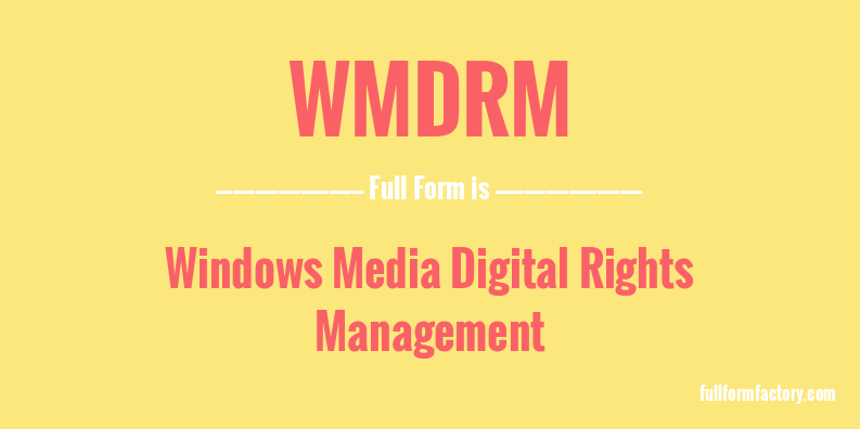 wmdrm-full-form