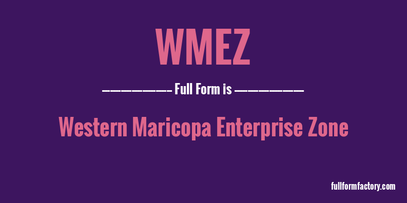 wmez-full-form