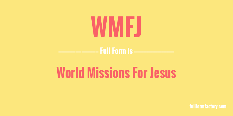 wmfj-full-form