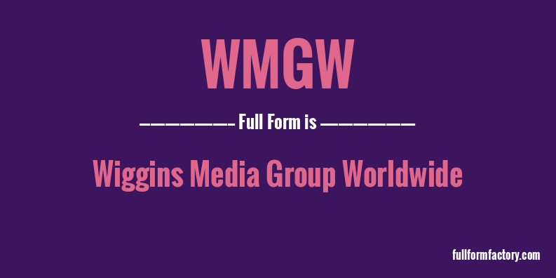 wmgw-full-form