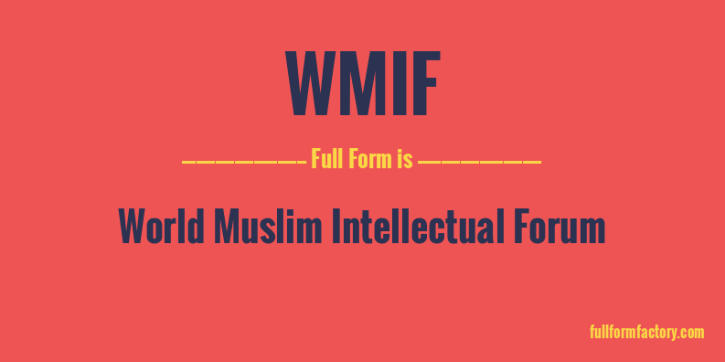 wmif-full-form