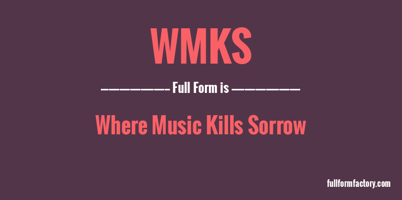 wmks-full-form