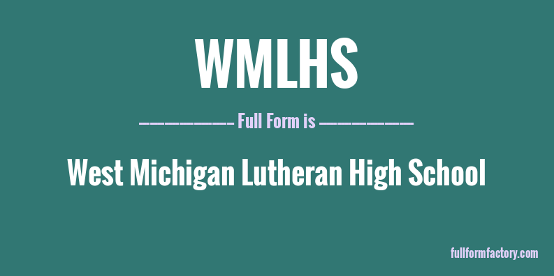 wmlhs-full-form