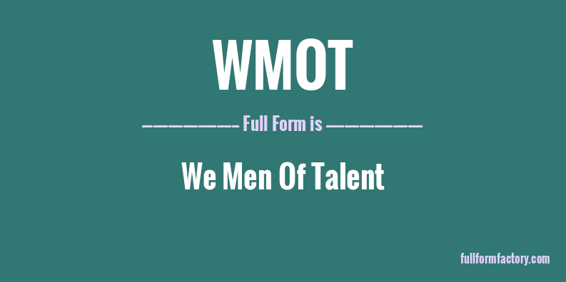 wmot-full-form