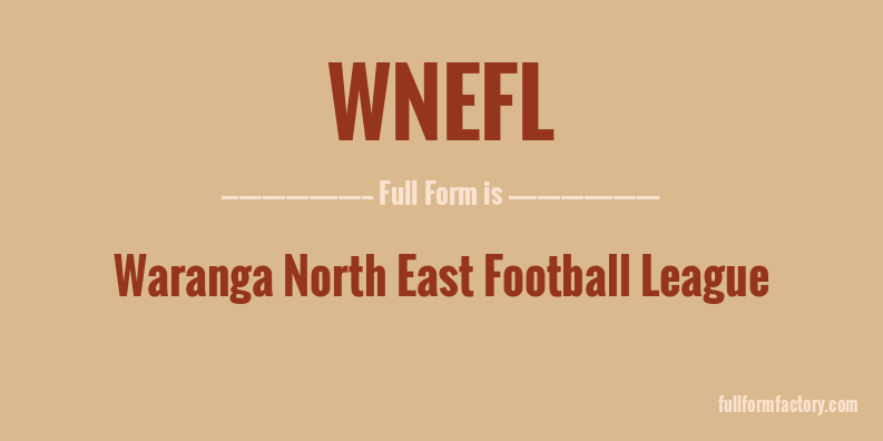 wnefl-full-form