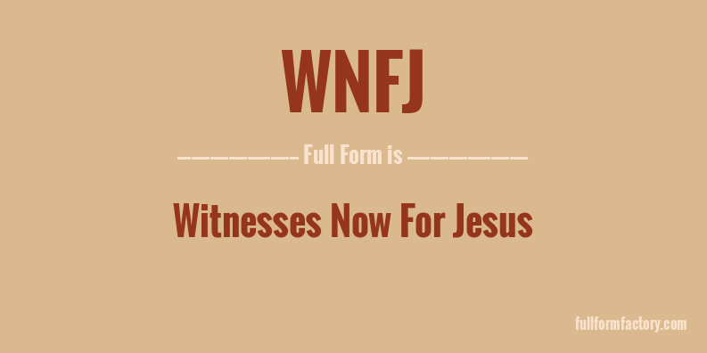 wnfj-full-form