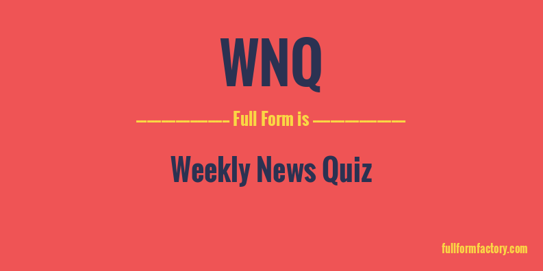 wnq-full-form