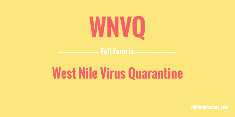 wnvq-full-form
