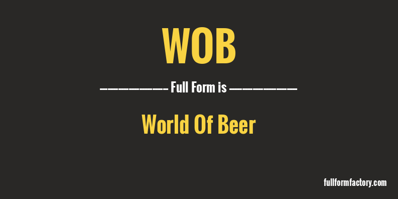 wob-full-form