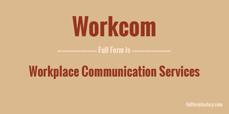 workcom-full-form