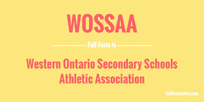 wossaa-full-form