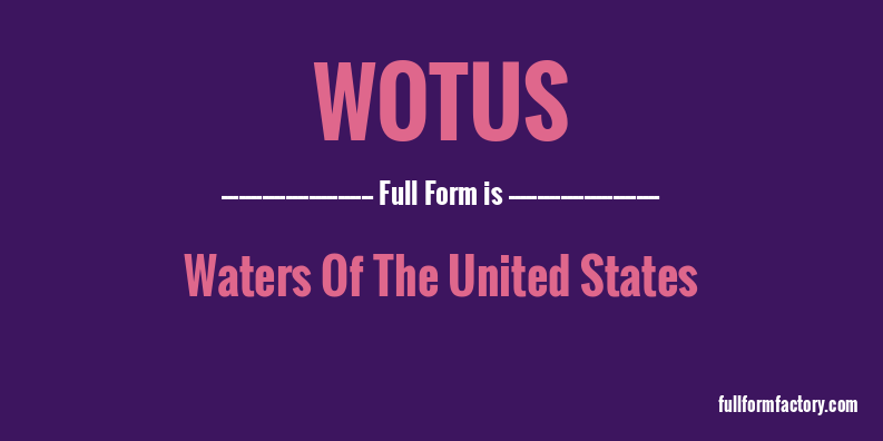 wotus-full-form