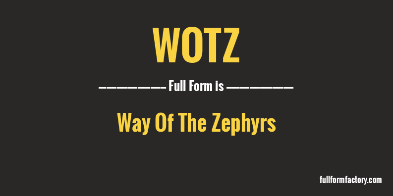 wotz-full-form