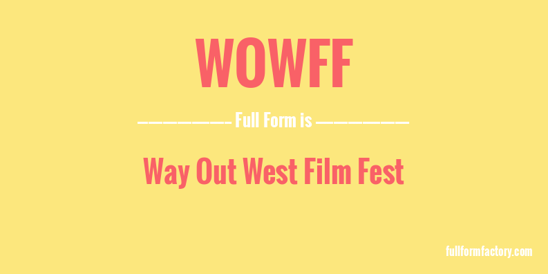 wowff-full-form