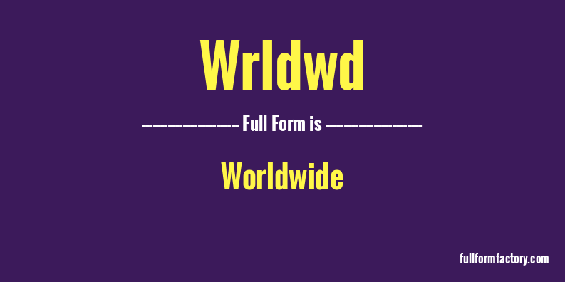 wrldwd-full-form