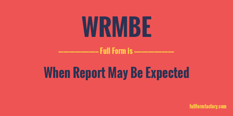 wrmbe-full-form