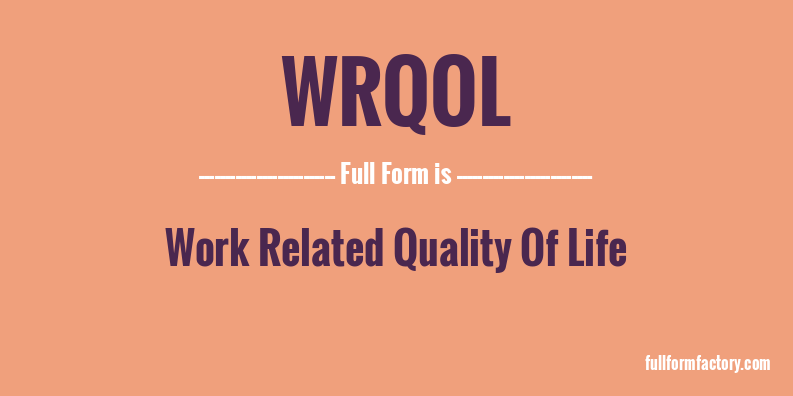 wrqol-full-form