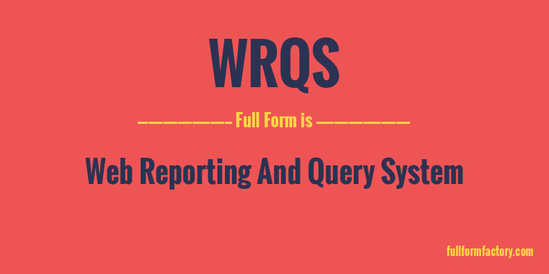 wrqs-full-form