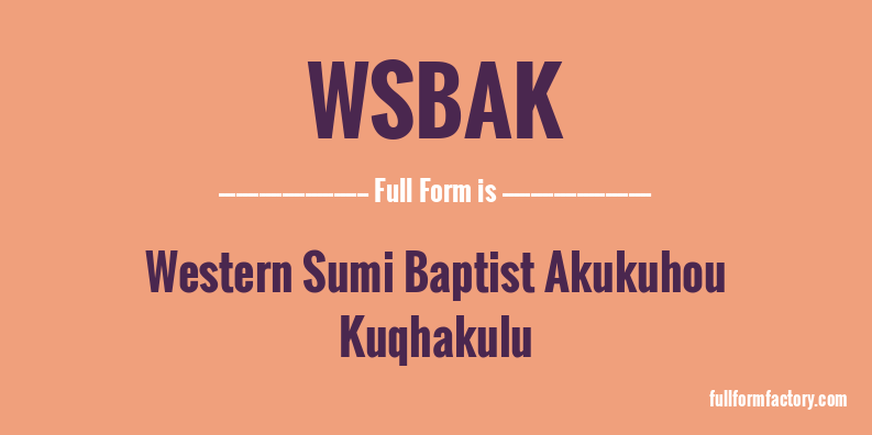 wsbak-full-form