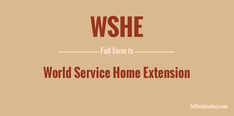 wshe-full-form