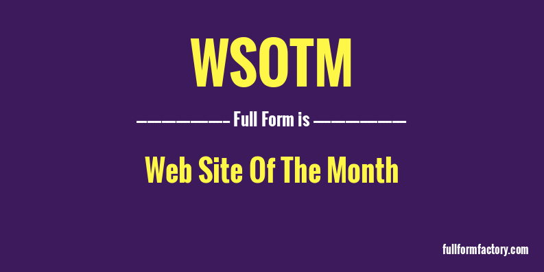 wsotm-full-form