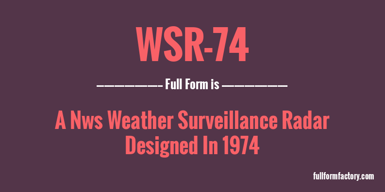 wsr-74-full-form