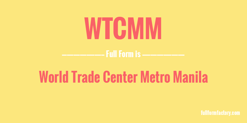 wtcmm-full-form