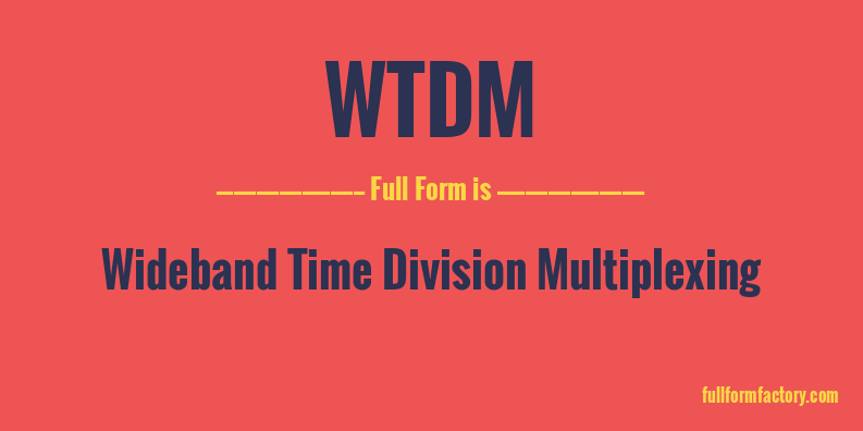wtdm-full-form