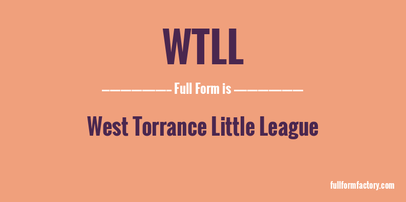 wtll-full-form