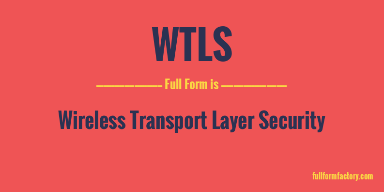 wtls-full-form