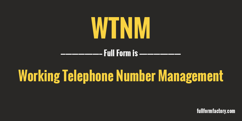 wtnm-full-form