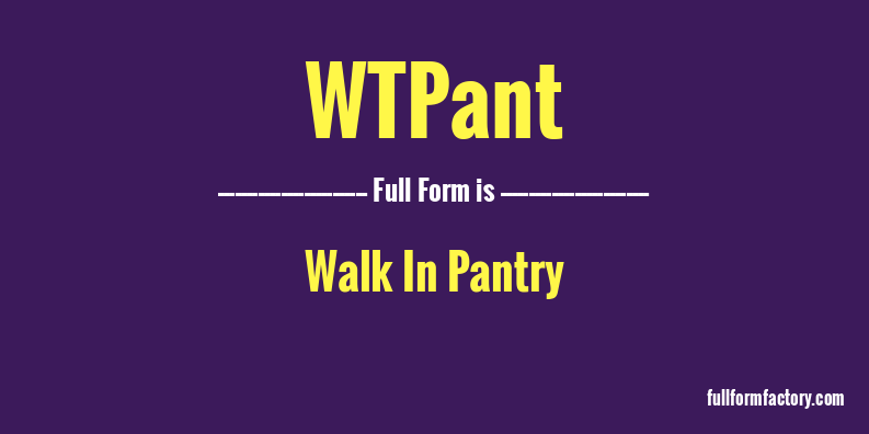 wtpant-full-form