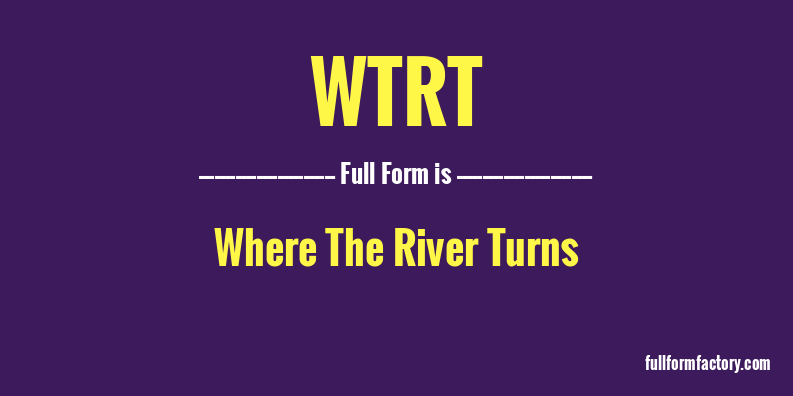 wtrt-full-form