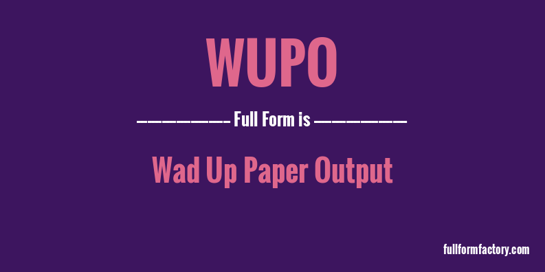 wupo-full-form