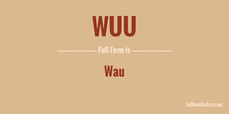 wuu-full-form