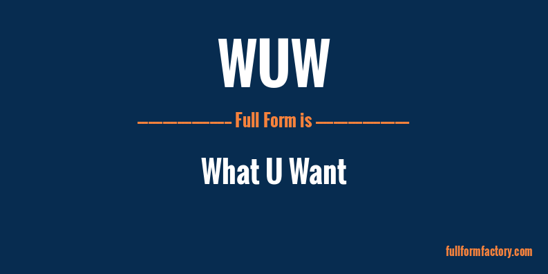 wuw-full-form