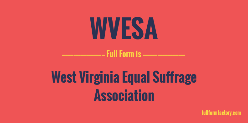 wvesa-full-form