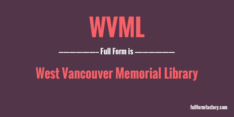 wvml-full-form
