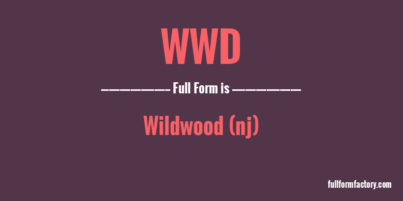 wwd-full-form