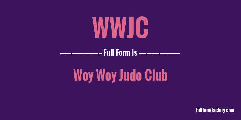 wwjc-full-form