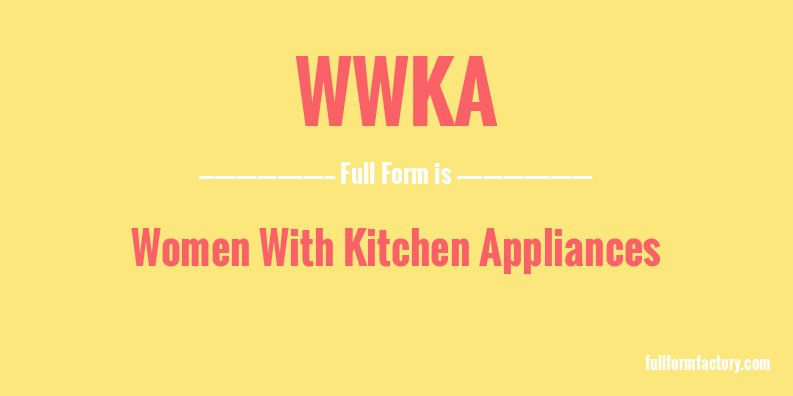 wwka-full-form