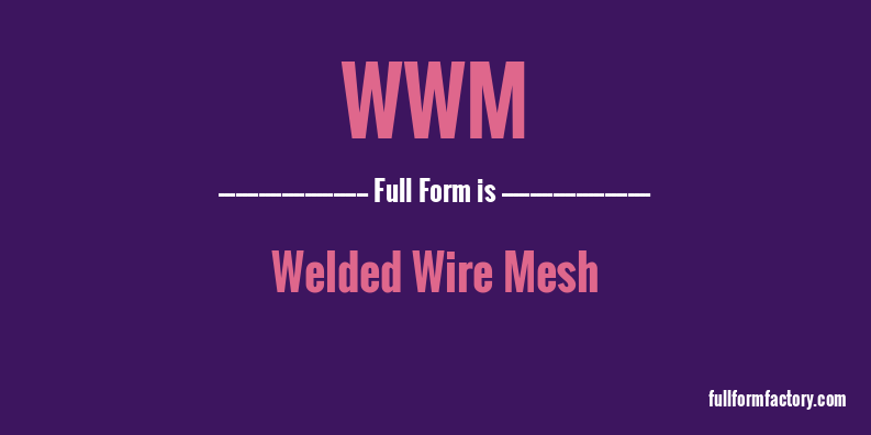 wwm-full-form